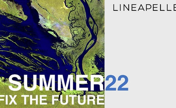 Why green and why blue: Summer 2022 according to Lineapelle